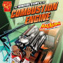 The Amazing Story of the Combustion Engine: Max Axiom STEM Adventures