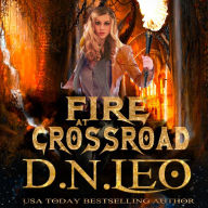 Fire at Crossroad: Soul of Ashes - Book 0