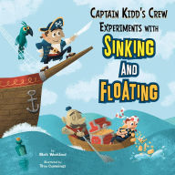 Captain Kidd's Crew Experiments with Sinking and Floating