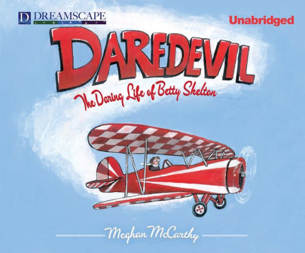 Daredevil: The Daring Life of Betty Skelton