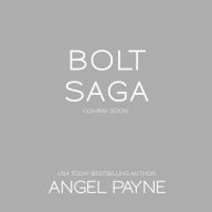 Bolt: The Bolt Saga Volume 1: Parts 1, 2 & 3