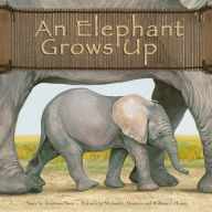 An Elephant Grows Up