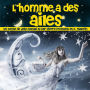 L'homme a des ailes : Les plus beaux contes pour enfants (Abridged)