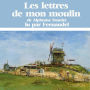 Les lettres de mon moulin: Les plus beaux contes pour enfants (Abridged)