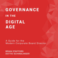 Governance in the Digital Age: A Guide for the Modern Corporate Board Director