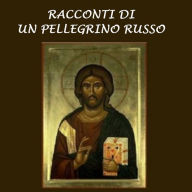 Racconti di un pellegrino russo