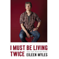 I Must Be Living Twice: New and Selected Poems