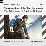 The Adventure of the Blue Carbuncle : The Adventures of Sherlock Holmes