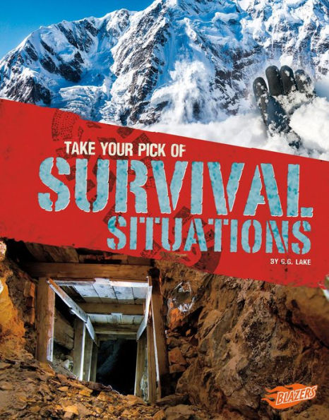 Take Your Pick of Survival Situations