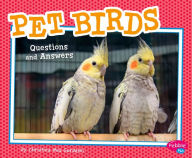 Pet Birds : Questions and Answers