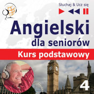 Angielski dla seniorÃ³w. Kurs podstawowy: CzÂ¿Â¿Â¿ 4. Czas wolny Â¿ SÂ¿uchaj & Ucz siÂ¿