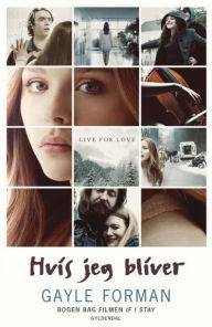 If I Stay 1 - Hvis jeg bliver