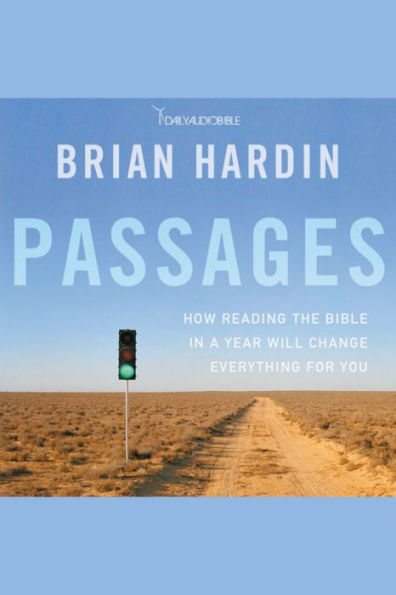 Passages: How Reading the Bible in a Year Will Change Everything for You