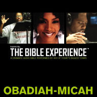 Inspired By ¿ The Bible Experience Audio Bible - Today's New International Version, TNIV: (26) Obadiah, Jonah, and Micah