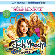 Judy Moody and the Not Bummer Summer (Judy Moody Series #10)