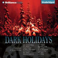 Dark Holidays: A Collection of Ghost Stories