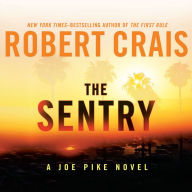 The Sentry (Elvis Cole and Joe Pike Series #14)