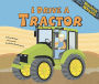 I Drive a Tractor