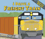 I Drive a Freight Train