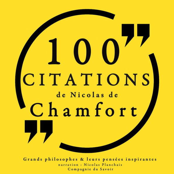 100 citations de Nicolas de Chamfort