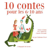 10 histoires pour les 6-10 ans