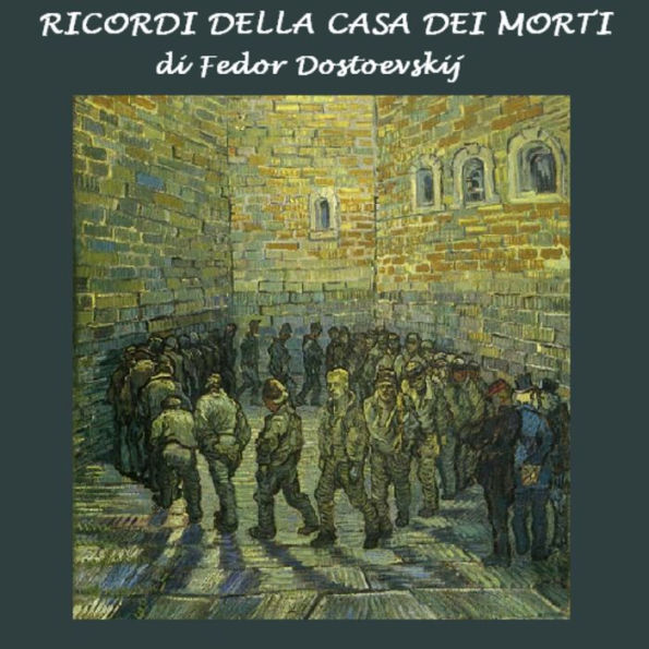 Ricordi della casa dei morti