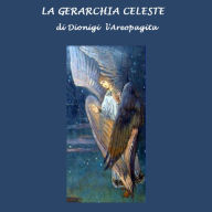 Gerarchia Celeste, La