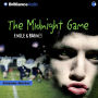 The Midnight Game (Abridged)