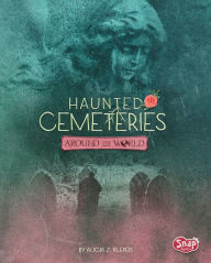 Haunted Cemeteries Around the World