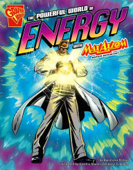 The Powerful World of Energy with Max Axiom, Super Scientist