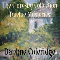 Claresby Collection: Twelve Mysteries, The