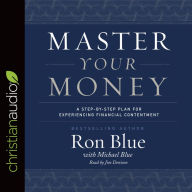 Master Your Money: A Step-by-Step Plan for Experiencing Financial Contentment