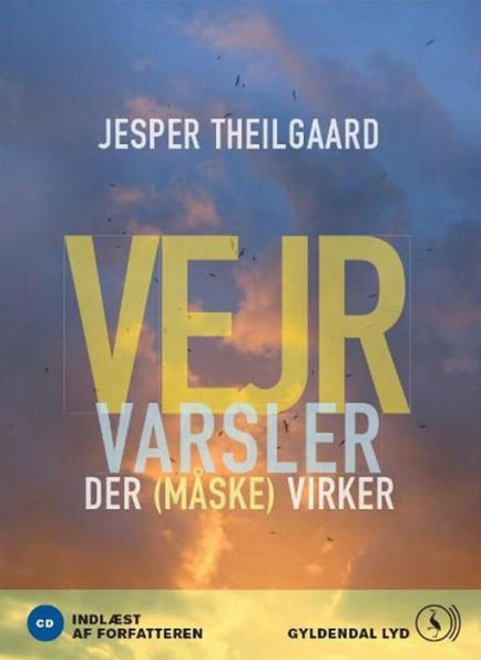 Vejrvarsler der mÃ¥ske virker