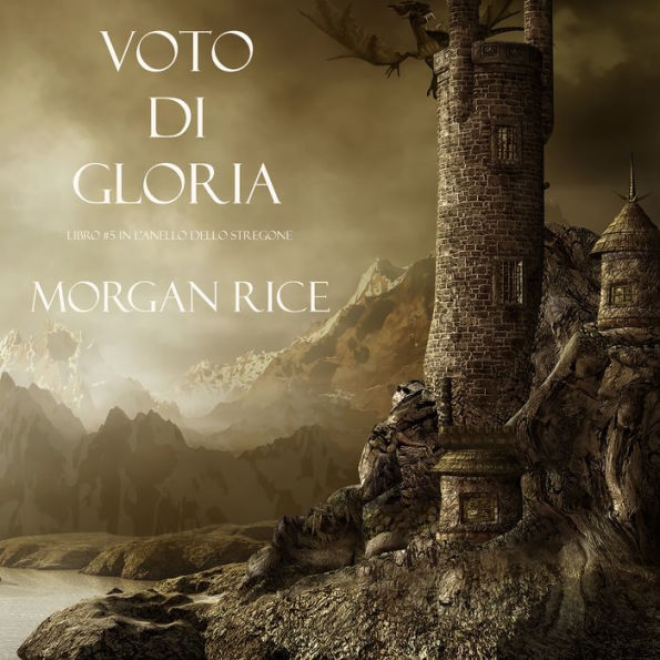 Voto Di Gloria (Libro #5 in L'Anello dello Stregone)