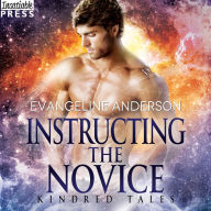 Instructing the Novice: A Kindred Tales PLUS Novel: Brides of the Kindred