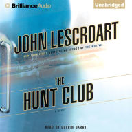 The Hunt Club: A Novel