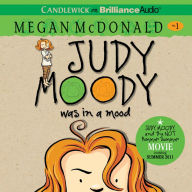 Judy Moody Was in a Mood (Judy Moody Series #1)