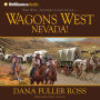 Wagons West Nevada! (Abridged)