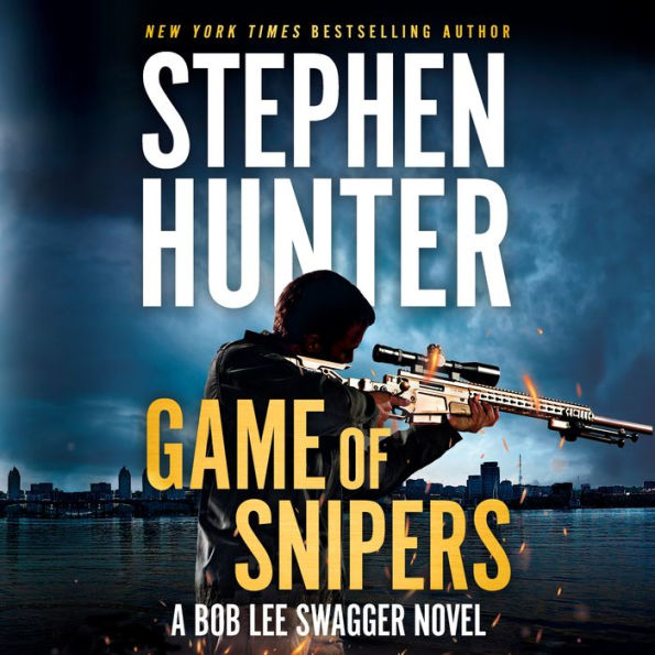 Game of Snipers (Bob Lee Swagger Series #11)