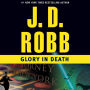 Glory in Death (In Death Series #2)