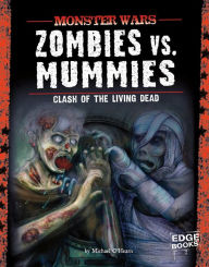 Zombies vs. Mummies: Clash of the Living Dead