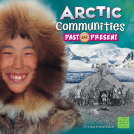 Arctic Communities Past and Present