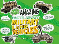 Totally Amazing Facts About Military Land Vehicles