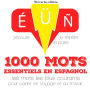 1000 mots essentiels en espagnol