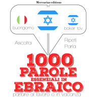 1000 parole essenziali in Ebraico