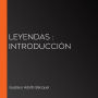 Leyendas: Introducción