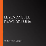 Leyendas: El rayo de Luna