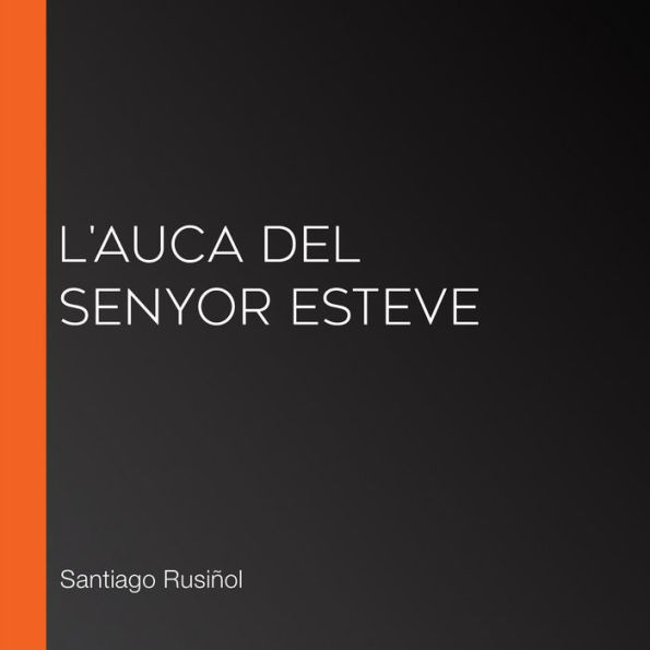 L'auca del senyor Esteve