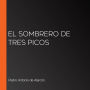 El sombrero de tres picos
