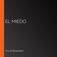 El miedo